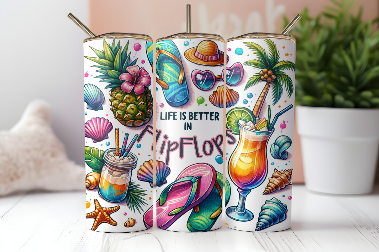 Life is Better in Flip Flops Tumbler