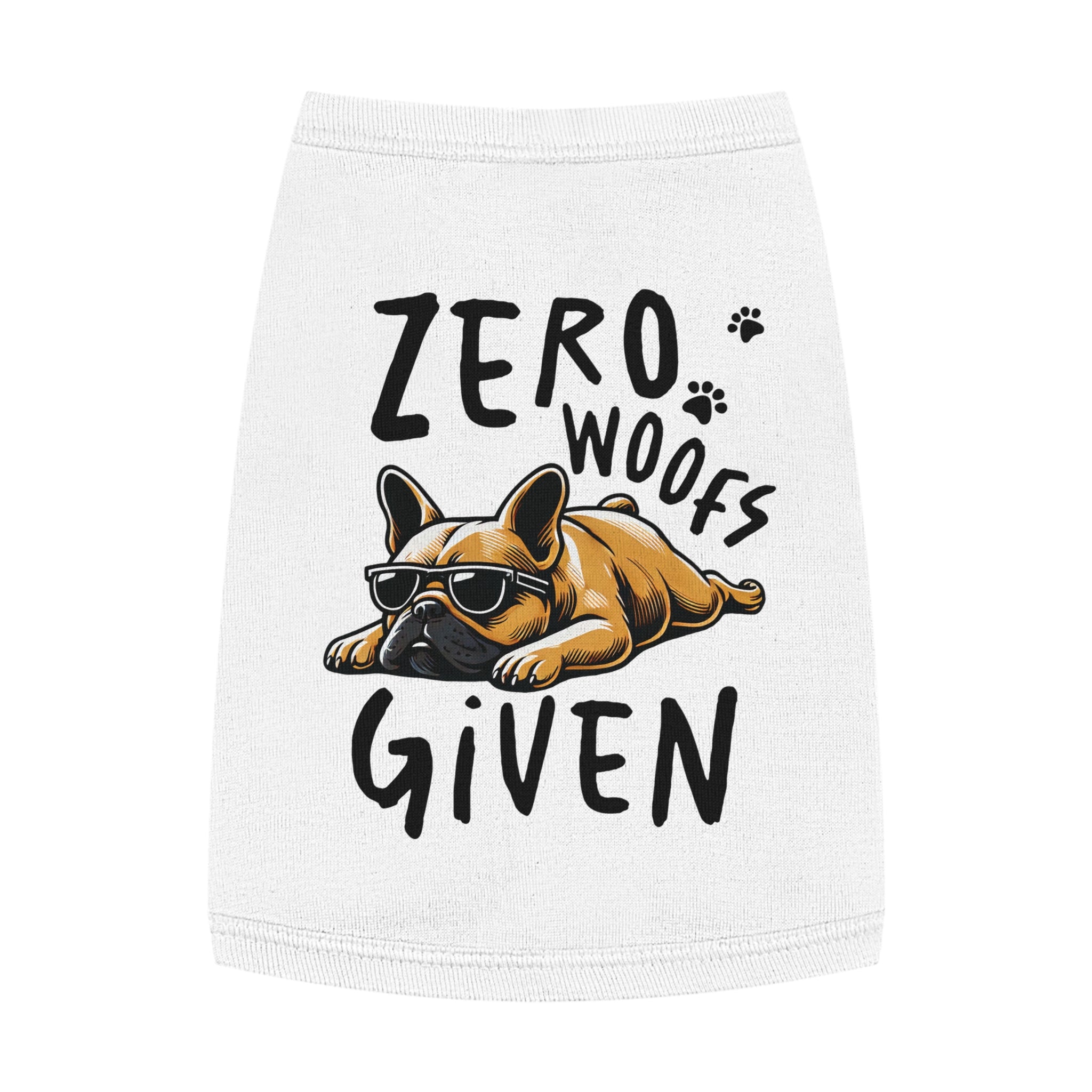 DOG TANK - "ZERO WOOFS GIVEN" PET TANK TOP Pets