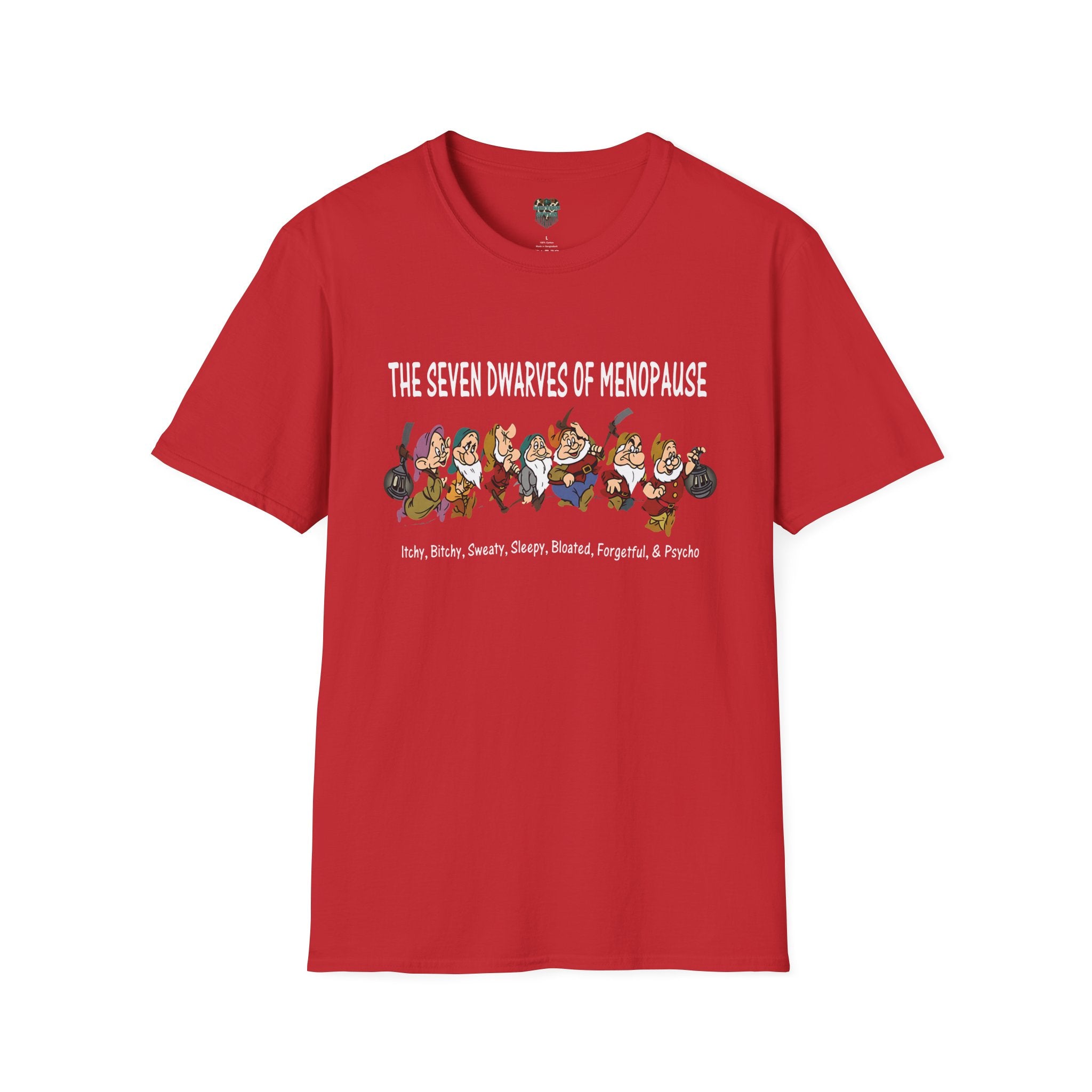 THE SEVEN DWARVES OF MENOPAUSE T-SHIRT T-Shirt