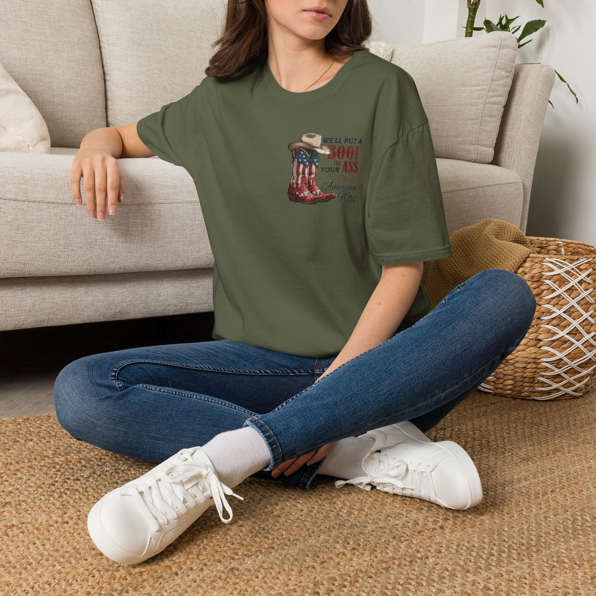 CUSTOM TSHIRT - "WE'LL PUT A BOOT IN YOUR ASS" AMERICAN FLAG COWBOY BOOTS PATRIOTIC TEE - FRONT AND BACK DESIGN T-Shirt