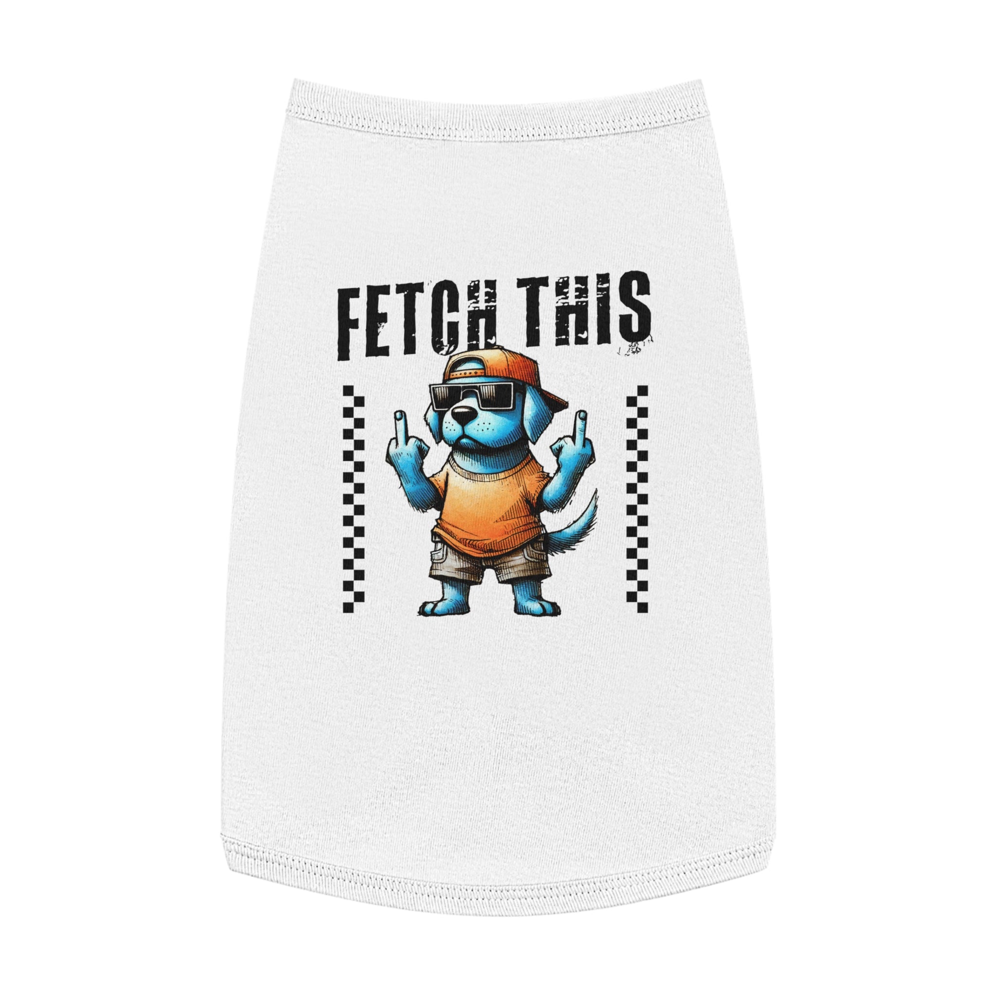 FETCH THIS DOG TANK TOP - FUNNY GRUMPY PUP PET SHIRT Pets