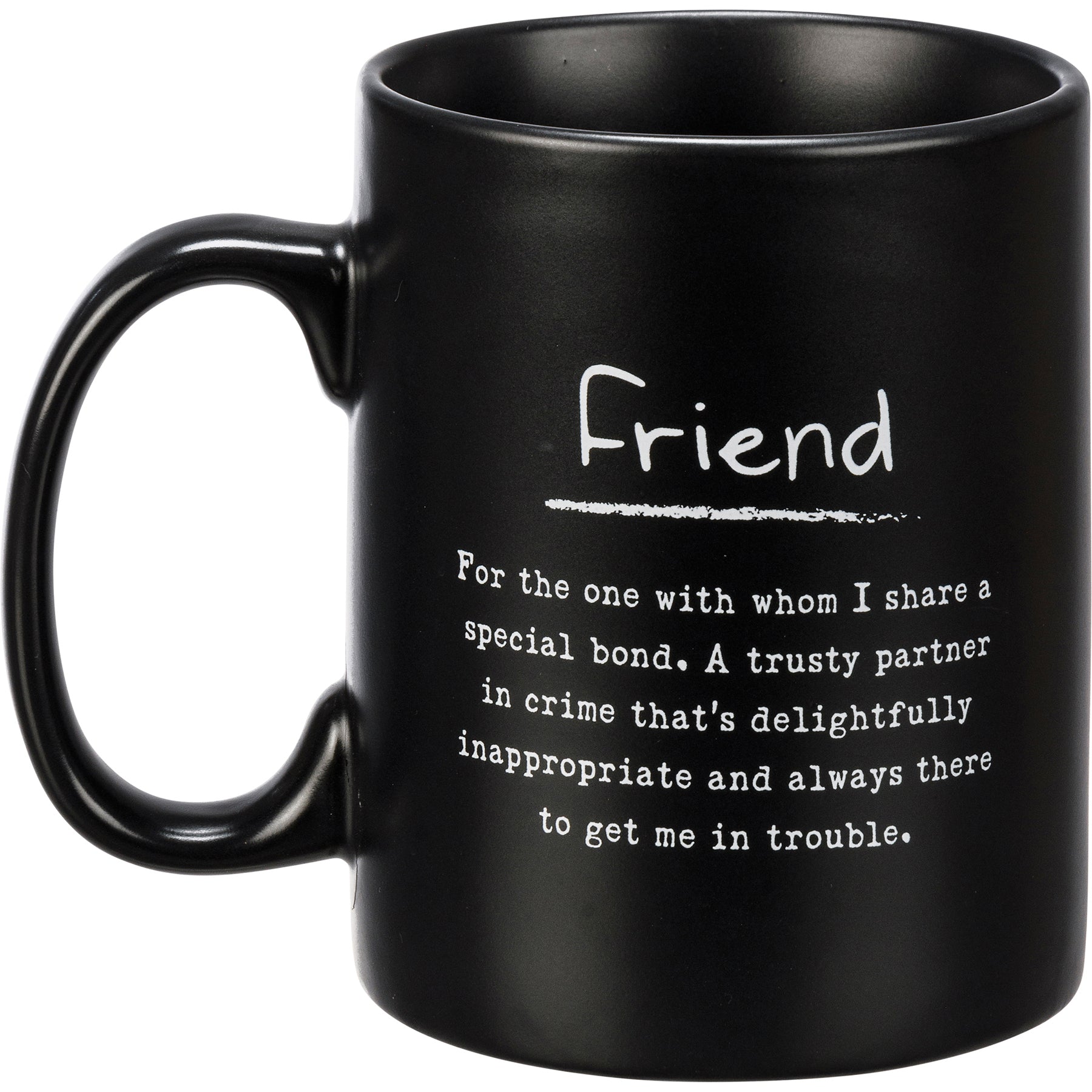 Black mug with white text definition of a friend on a white background