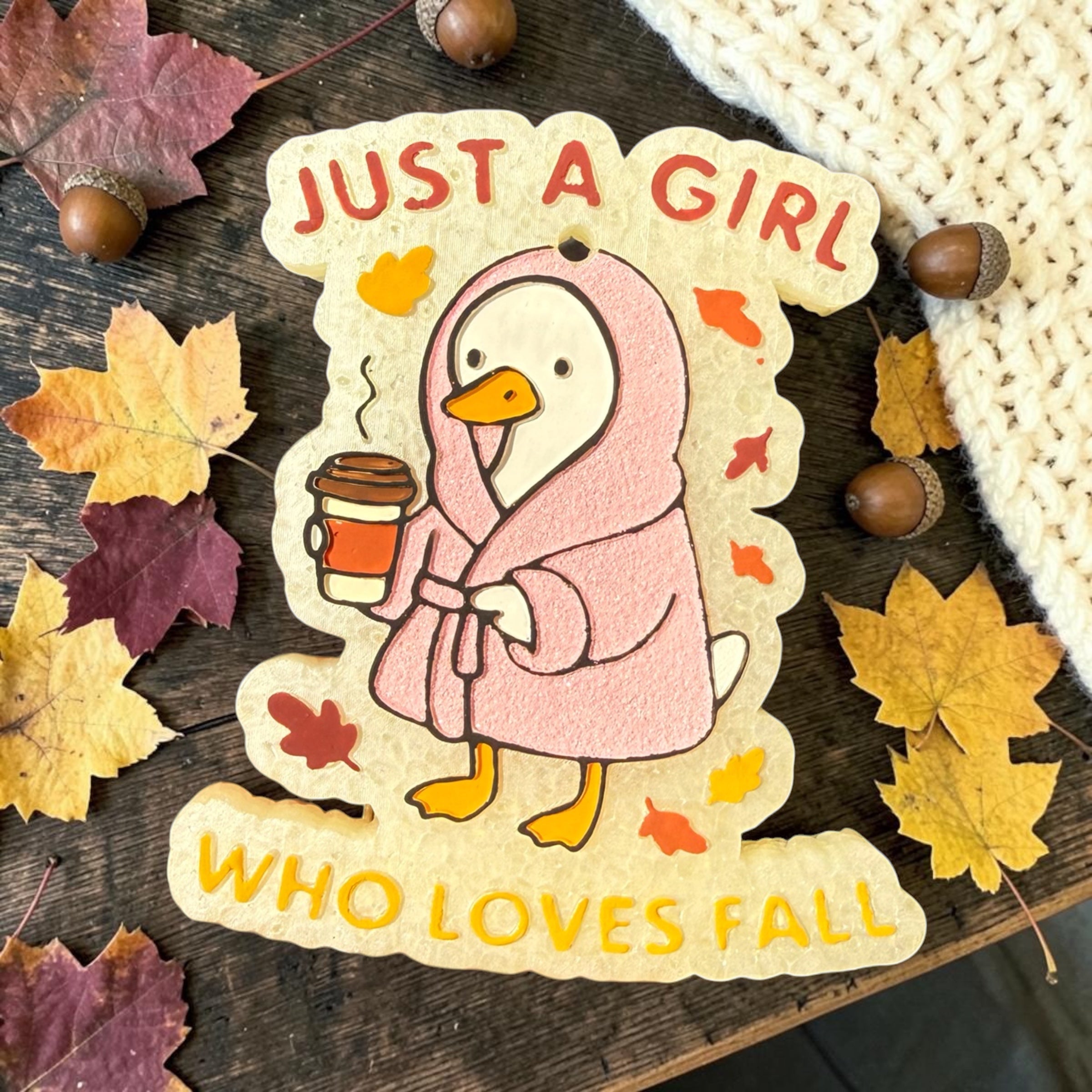 JUST A GIRL WHO LOVES FALL FRESHIE