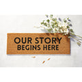 OUR STORY BEGINS HERE DOOR MAT