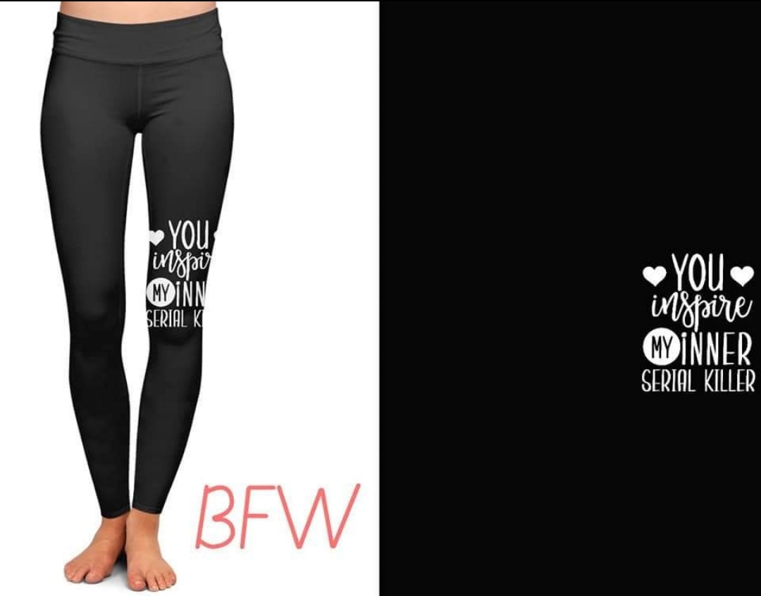 INSPIRE MY INNER SERIAL KILLER LEGGINGS, CAPRIS, BIKE SHORTS WITH POCKETS