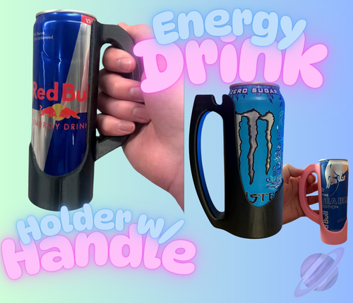 3D PRINTED ENERGY DRINK CUP HOLDER WITH HANDLE can holder
