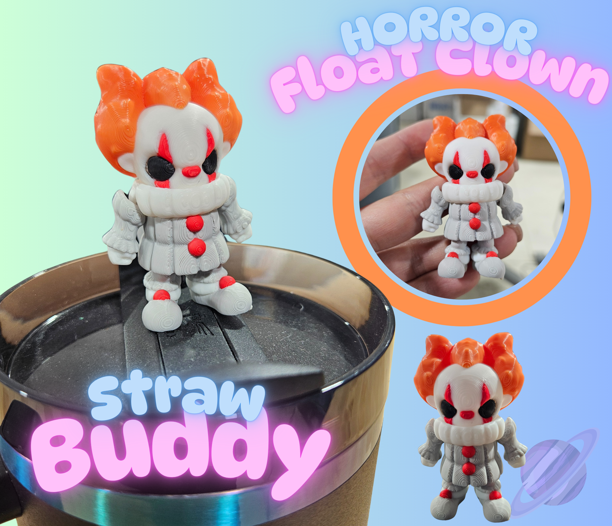 FLOAT CLOWN-3D PRINTED STRAW BUDDY