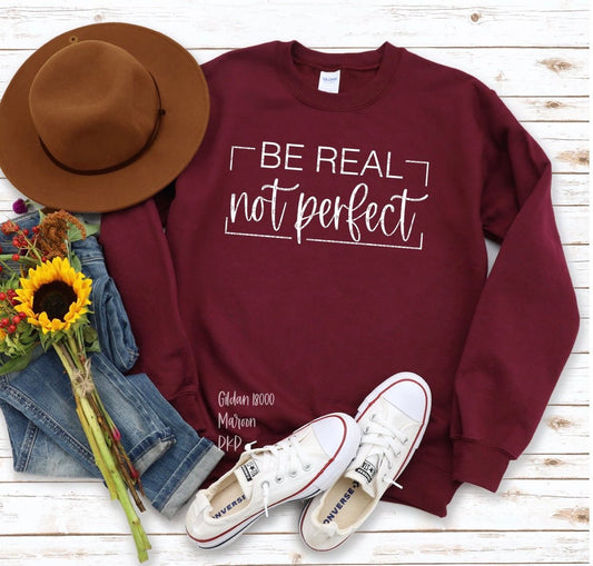 BE REAL NOT PERFECT CUSTOM GRAPHIC TOP - WESTERN STYLIN'