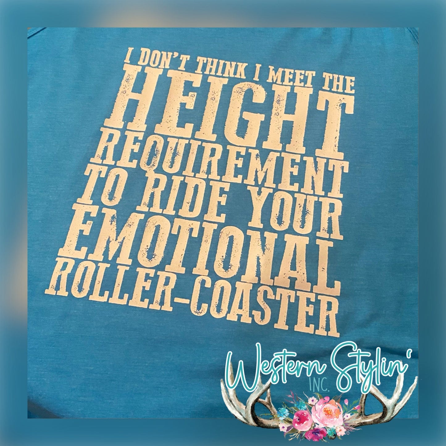 HEIGHT REQUIREMENT CUSTOM GRAPHIC TOP - WESTERN STYLIN'