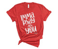 IMMA PRAY FOR YOU CUSTOM GRAPHIC TEE - WESTERN STYLIN'